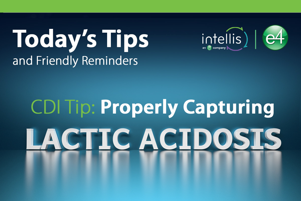 CDI Tips: Properly Capturing Lactic Acidosis